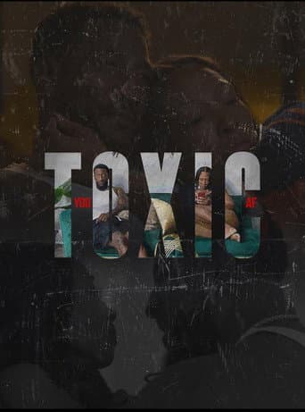 You Toxic A.F. poster