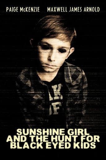 Sunshine Girl and The Hunt For Black Eyed Kids poster
