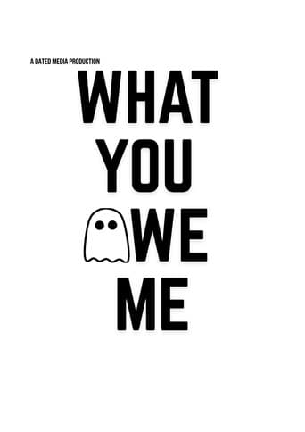 What You Owe Me poster