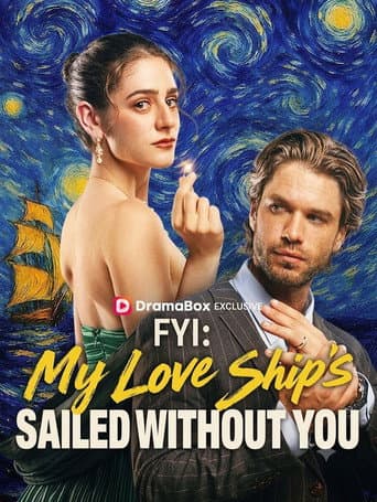 My Love Ships Sailed Without You poster