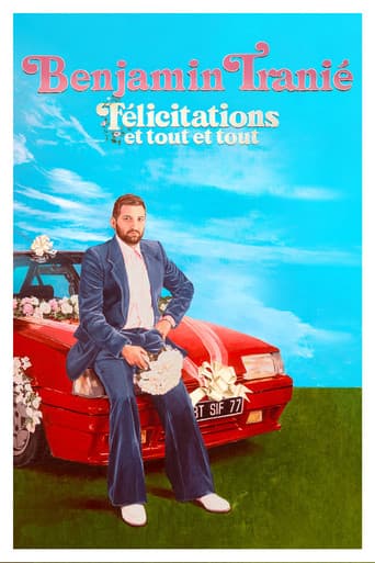 Benjamin Tranié - Félicitations et tout et tout poster