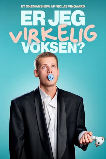 Niclas Vingaard  - Er Jeg Virkelig Voksen? poster
