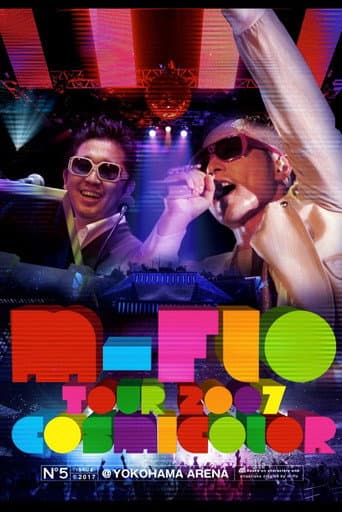 m-flo Tour 2007 COSMICOLOR at Yokohama Arena poster