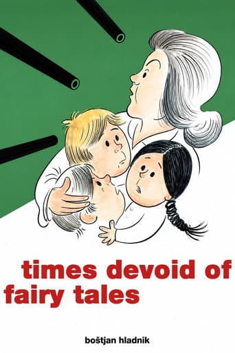 Times Devoid of Fairy Tales poster