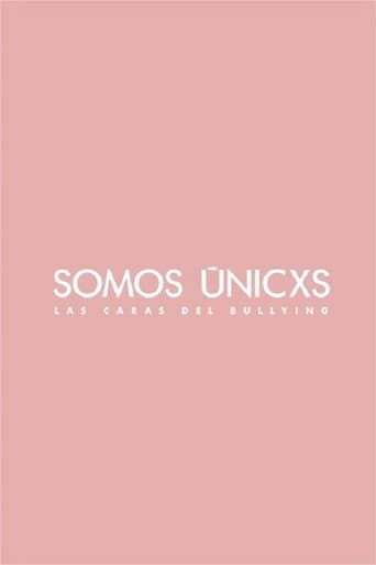 Somos únicxs: Las caras del bullying poster