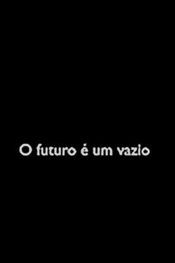 O Futuro é um Vazio poster