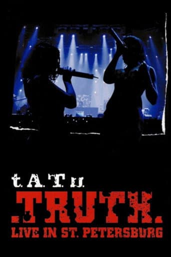 t.A.T.u. - Truth Live In St. Petersburg poster