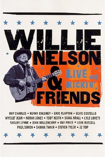Willie Nelson & Friends: Live and Kickin' poster
