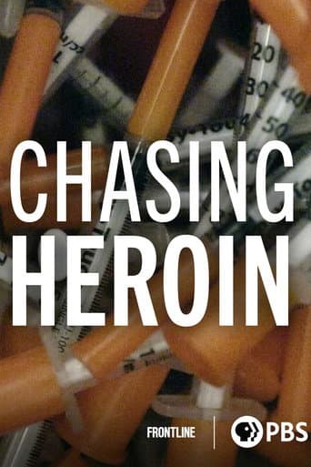 Chasing Heroin poster