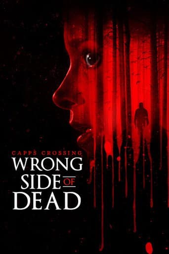 Capps Crossing: Wrong Side of Dead poster
