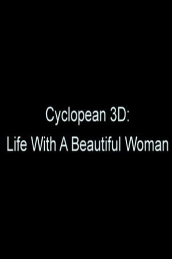 Cyclopean 3D: Life with a Beautiful Woman poster