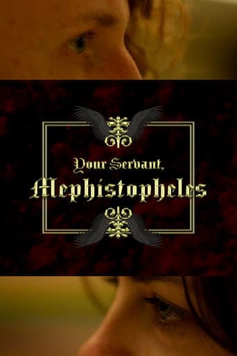 Your Servant, Mephistopheles poster