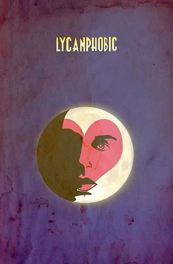 Lycanphobic poster