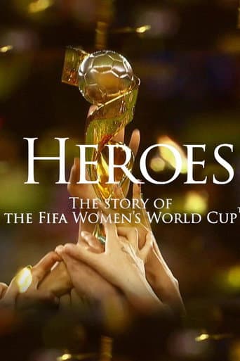 Heroes: The Story of the Fifa Women's World Cup poster