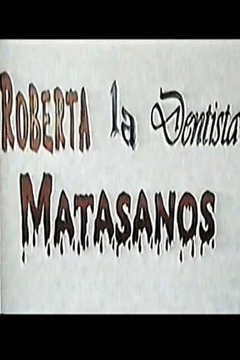 Roberta la Dentista Matasanos poster