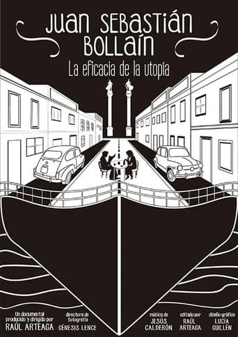 Juan Sebastián Bollaín: la eficacia de la utopía poster