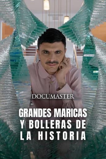 Grandes maricas y bolleras de la historia poster