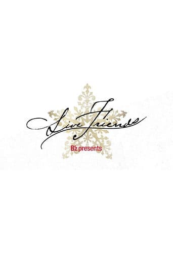 B'z presents LIVE FRIENDS poster