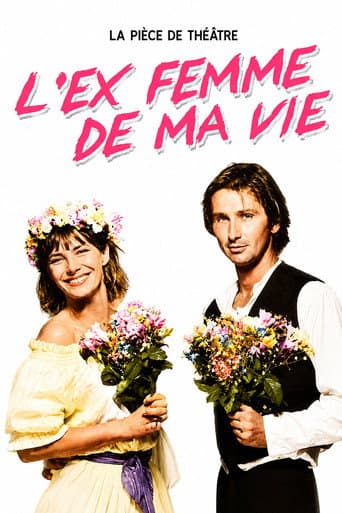 L'Ex-femme de ma vie poster