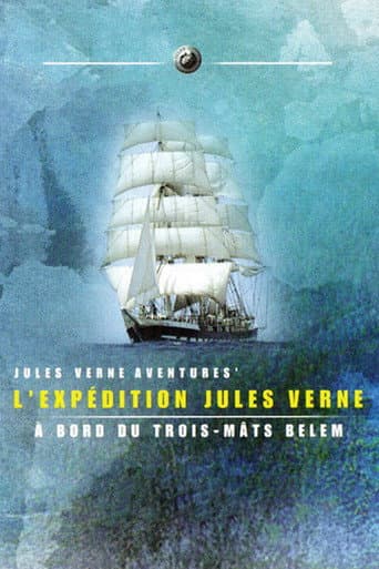 Expédition Jules Verne: A bord du trois-mâts Belem poster