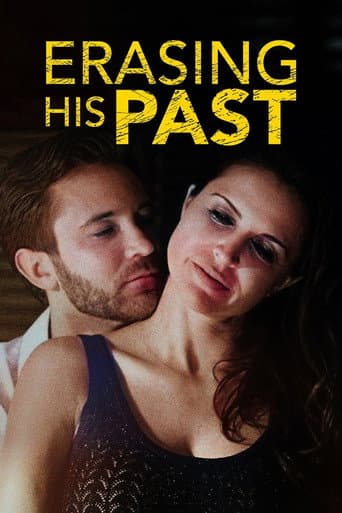 Erasing His Dark Past poster