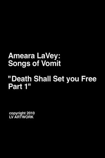 Ameara LaVey: Songs of Vomit "Death Shall Set you Free Part 1" poster