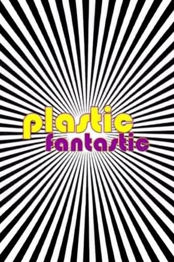 Plastic Fantastic poster