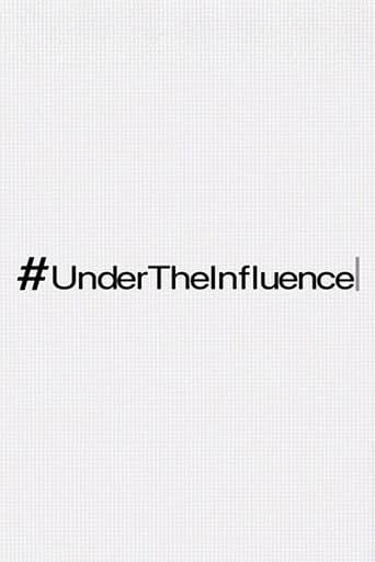 #UnderTheInfluence poster