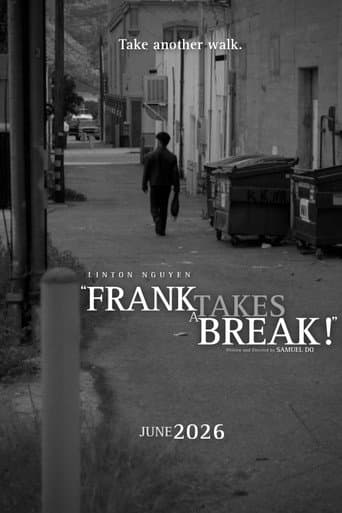 Frank Takes a Break! poster