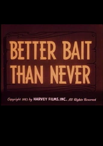 Better Bait Than Never poster