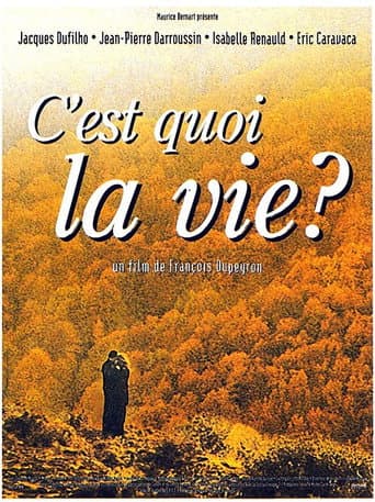 C'est quoi la vie ? poster