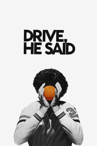 Drive, He Said poster