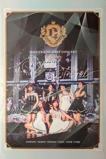 2018 GFRIEND FIRST CONCERT 'Season of GFRIEND' ENCORE poster