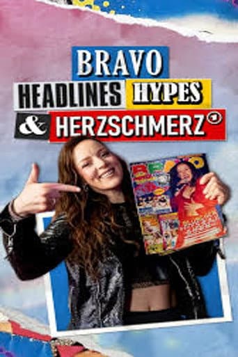 BRAVO - Headlines, Hypes und Herzschmerz poster