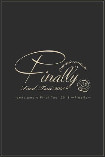 Namie Amuro Final Tour 2018 ~Finally~ at Tokyo Dome (Final Performance) poster
