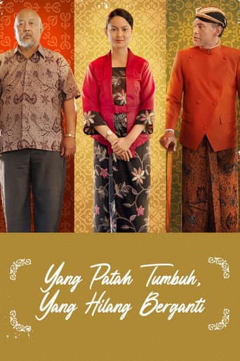 Yang Patah Tumbuh, Yang Hilang Berganti poster