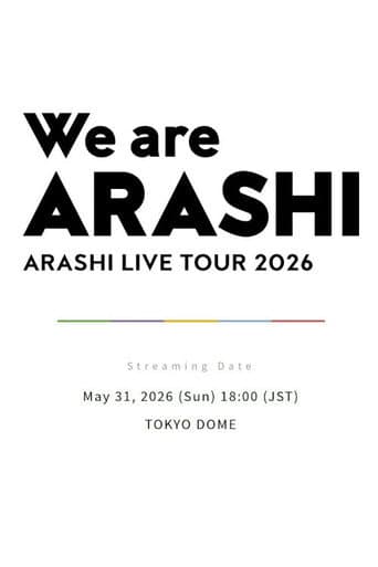 ARASHI LIVE TOUR 2026 「We are ARASHI」 poster