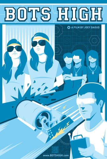 Bots High poster