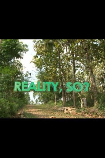 Reality, So? poster