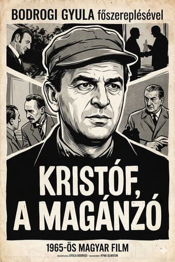 Kristóf, a magánzó poster