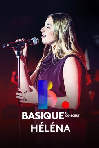 Helena - Basique, le concert poster