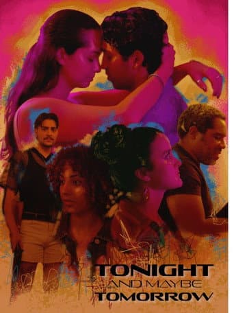 Tonight and Maybe Tomorrow poster