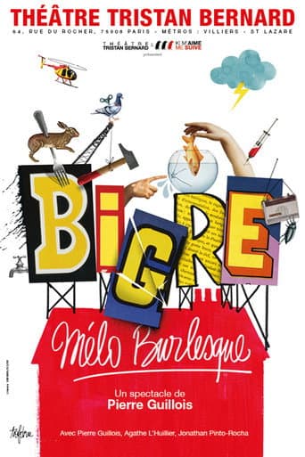 Bigre, mélo burlesque poster