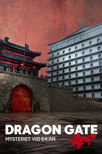 Dragon Gate - Mysteriet vid E4:an poster