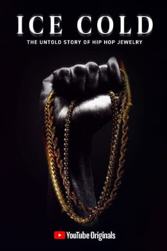 Ice Cold: The Untold Story of Hip Hop Jewelry poster