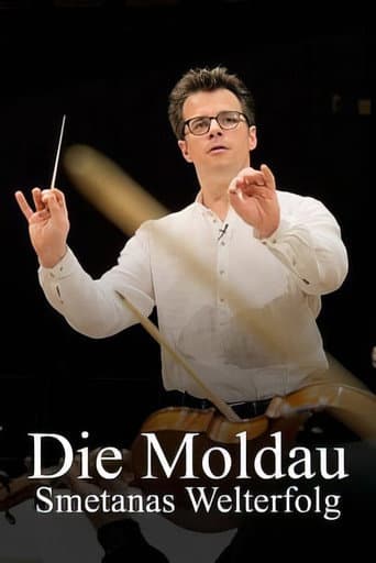 Die Moldau – Smetanas Welterfolg poster