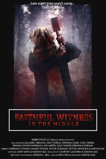 Faithful Witness: In The Middle poster