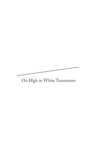 On High in White Tomorrows poster
