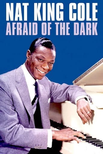 Nat King Cole: Afraid of the Dark poster