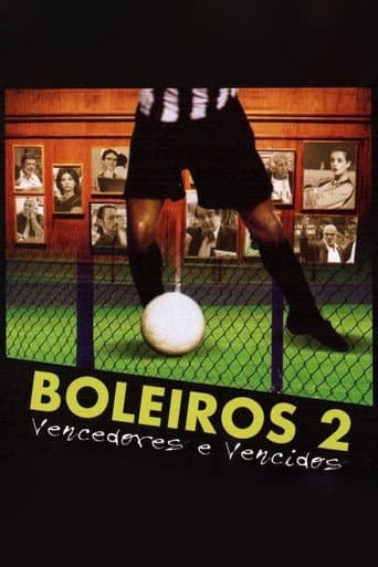 Boleiros 2: Vencedores e Vencidos poster